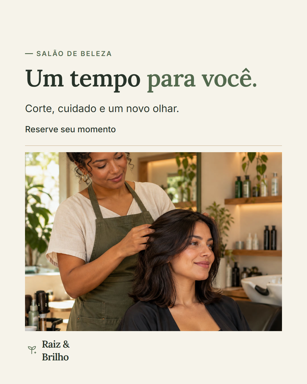 Post do Raiz & Brilho: Um tempo para você